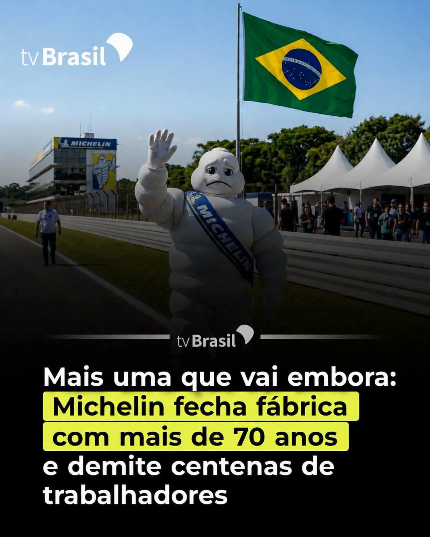 MICHELIN ANUNCIA FECHAMENTO DE FÁBRICA HISTÓRICA EM GUARULHOS E DEMISSÃO DE CERCA DE 350 TRABALHADORES